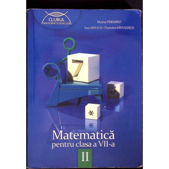 MATEMATICA PENTRU CLASA A VII-A SEMESTRUL 2