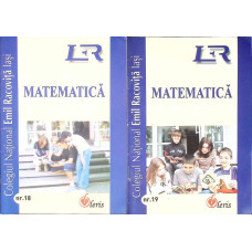 REVISTA DE MATEMATICA A COLEGIULUI NATIONAL EMIL RACOVITA IASI NR.18-19