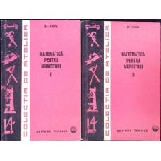 MATEMATICA PENTRU MUNCITORI VOL.1-2