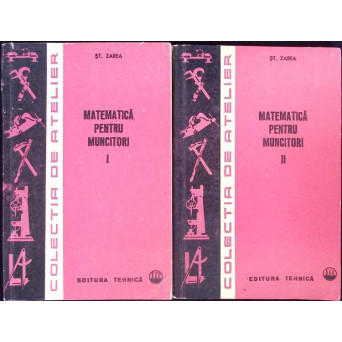 MATEMATICA PENTRU MUNCITORI VOL.1-2