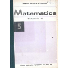 MATEMATICA. MANUAL PENTRU CLASA A V-A