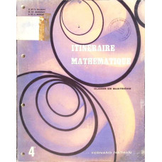 IRINERAIRE MATHEMATIQUE, CLASSE DE QUATRIEME