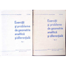 EXERCITII SI PROBLEME DE GEOMETRIE ANALITICA SI DIFERENTIALA VOL.1-2
