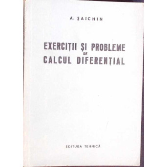 EXERCITII SI PROBLEME DE CALCUL DIFERENTIAL