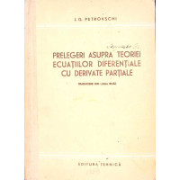 PRELEGERI ASUPRA TEORIEI ECUATIILOR DIFERENTIALE CU DERIVATE PARTIALE PRELEGERI ASUPRA TEORIEI ECUATIILOR DIFERENTIALE CU DERIVATE PARTIALE