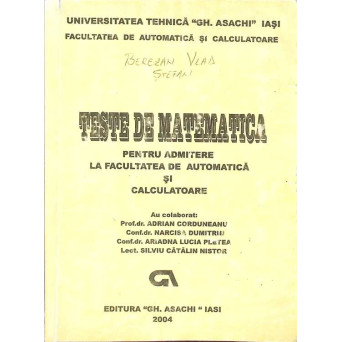 TESTE DE MATEMATICA PENTRU ADMITERE LA FACULTATEA DE AUTOMATICA SI CALCULATOARE