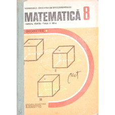 MATEMATICA. MANUAL PENTRU CLASA A VIII-A. GEOMETRIE