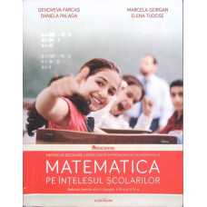 MATEMATICA PE INTELESUL SCOLARILOR