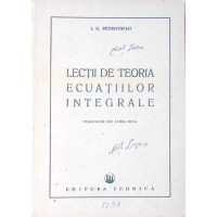 LECTII DE TEORIA ECUATIILOR INTEGRALE LECTII DE TEORIA ECUATIILOR INTEGRALE
