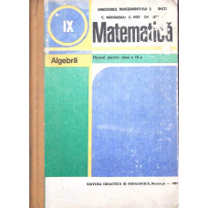 MATEMATICA, ALGEBRA, MANUAL PENTRU CLASA AIX-A