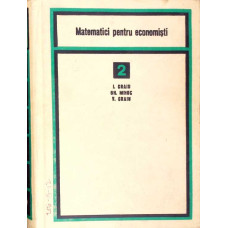 MATEMATICI PENTRU ECONOMISTI VOL.2