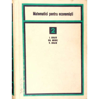 MATEMATICI PENTRU ECONOMISTI VOL.2