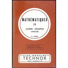 MATHEMATIQUES 2 ALGEBRE, GEOMETRIE ANALYSE