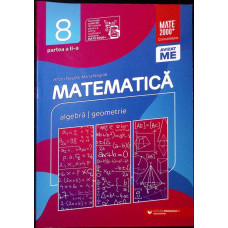 MATEMATICA: ALGEBRA, GEOMETRIE: CLASA A VIII-A, PARTEA 2