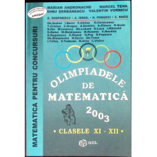 OLIMPIADELE DE MATEMATICA 2003: CLASELE XI-XII
