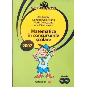 MATEMATICA IN CONCURSURILE SCOLARE - CLASELE VII-VIII