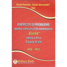 EXERCITII SI PROBLEME PENTRU CONCURSUL DE MATEMATICA EUCLID - CLASELE III-VIII