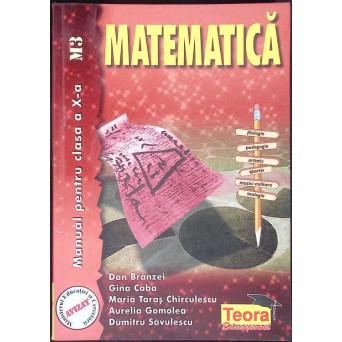 MATEMATICA, MANUAL PENTRU CLASA A X-A (M3)