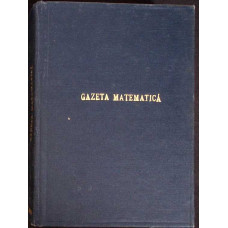 REVISTA GAZETA MATEMATICA, ANUL LXXXIII, NR. 1-12, 1978 (12 REVISTE COLEGATE)