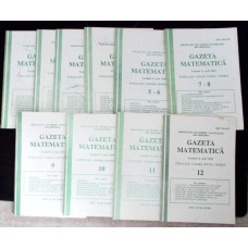 REVISTA GAZETA MATEMATICA, ANUL CI NR. 1-12 (10 REVISTE)