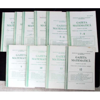 REVISTA GAZETA MATEMATICA, ANUL CI NR. 1-12 (10 REVISTE)