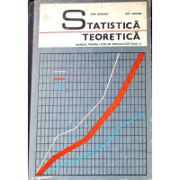 STATISTICA TEORETICA. MANUAL PENTRU LICEE DE SPECIALITATE ANUL II