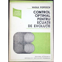 CONTROL OPTIMAL PENTRU ECUATII DE EVOLUTIE