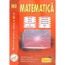 MATEMATICA, MANUAL PENTRU CLASA A XI-A (M2)