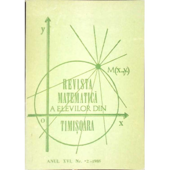 REVISTA MATEMATICA A ELEVILOR DIN TIMISOARA NR.2 1985