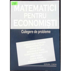 MATEMATICI PENTRU ECONOMISTI. CULEGERE DE PROBLEME
