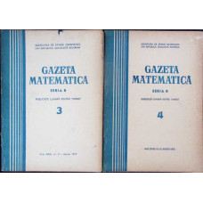 REVISTA GAZETA MATEMATICA NR.3-4 ANUL 1974 (2 REVISTE)