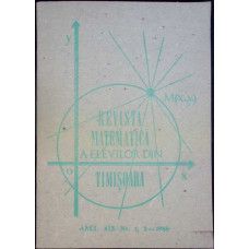REVISTA MATEMATICA A ELEVILOR DIN TIMISOARA NR.1-2/ 1988 REVISTA MATEMATICA A ELEVILOR DIN TIMISOARA NR.1-2/ 1988