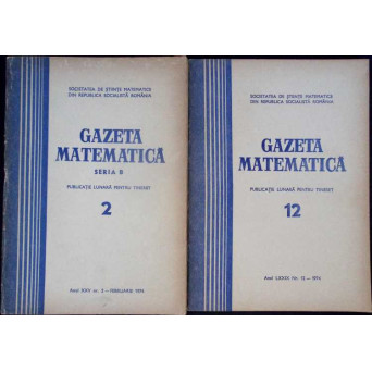 REVISTA GAZETA MATEMATICA 1974, NR.2, 12 (2 REVISTE)