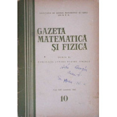 REVISTA GAZETA MATEMATICA SI FIZICA NR.10/ 1962