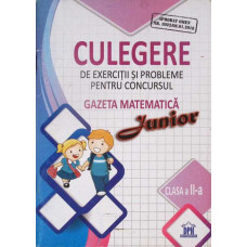 CULEGERE DE EXERCITII SI PROBLEME PENTRU GAZETA MATEMATICA - CLASA A II-A