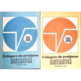 CULEGERE DE PROBLEME DE MATEMATICA VOL.1-2 ENUNTURI. REZOLVARI SI REZULTATE