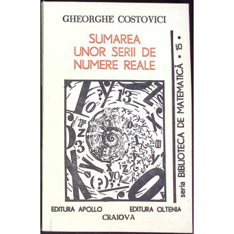 SUMAREA UNOR SERII DE NUMERE REALE