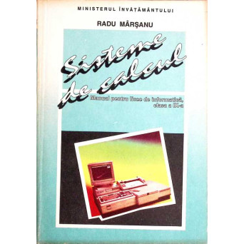 SISTEME DE CALCUL. MANUAL PENTRU LICEE DE INFORMATICA CLASA A IX-A