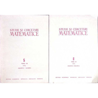 STUDII SI CERCETARI MATEMATICE VOL.5-6 (TOMUL 28, 1976 SEPTEMBRIE-DECEMBRIE)