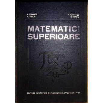 MATEMATICI SUPERIOARE
