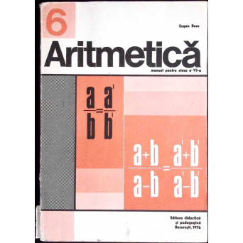 ARITMETICA. MANUAL PENTRU CLASA A VI-A