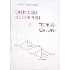 EXTINDERI DE CORPURI SI TEORIA GALOIS