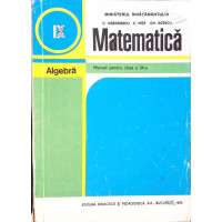 MATEMATICA ALGEBRA, MANUAL PENTRU CLASA A IX-A