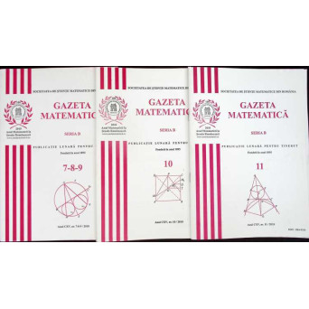 GAZETA MATEMATICA 2010, SERIA B NR.7-11 (3 REVISTE)