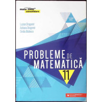 PROBLEME DE MATEMATICA, CLASA A XI-A