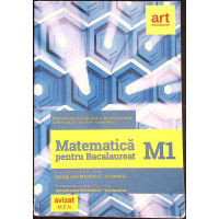 MATEMATICA PENTRU BACALAUREAT M1. FILIERA TEORETICA, PROFILUL REAL. FILIERA VOCATIONALA, PROFILUL MILITAR MATEMATICA PENTRU BACALAUREAT M1. FILIERA TEORETICA, PROFILUL REAL. FILIERA VOCATIONALA, PROFILUL MILITAR