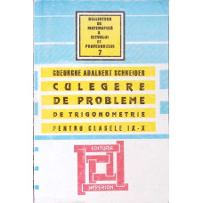 CULEGERE DE PROBLEME DE TRIGONOMETRIE PENTRU CLASELE IX-X (1997)