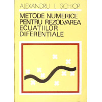 METODE NUMERICE PENTRU REZOLVAREA ECUATIILOR DIFERENTIALE