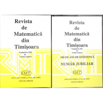 REVISTA DE MATEMATICA DIN TIMISOARA NR.1-2/2021