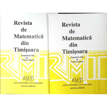 REVISTA DE MATEMATICA DIN TIMISOARA NR.1-2/ 2012